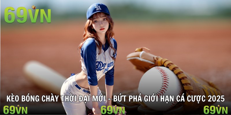 keo bong chay kèo bóng chày